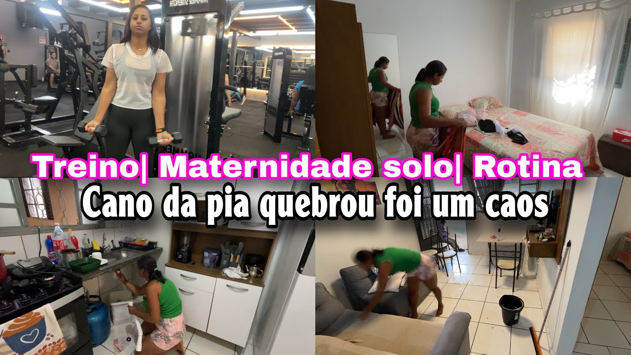 TREINO + ROTINA DE MÃE SOLO 💪😱 Cano da pia QUEBROU e virou um CAOS ❗️