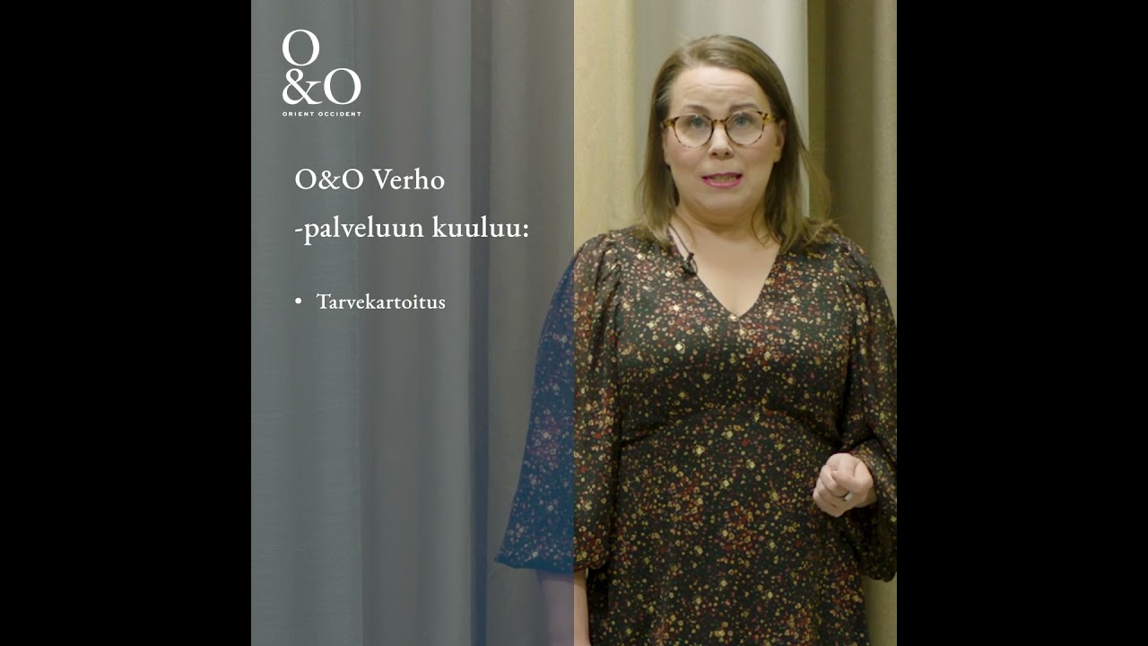 O&O Verho – Mitä kaikkea palvelu pitää sisällään