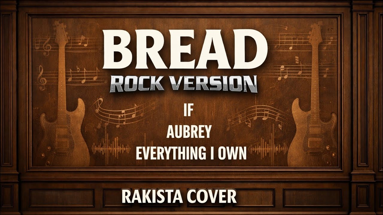 BREAD - Rock Version | Rakista Cover