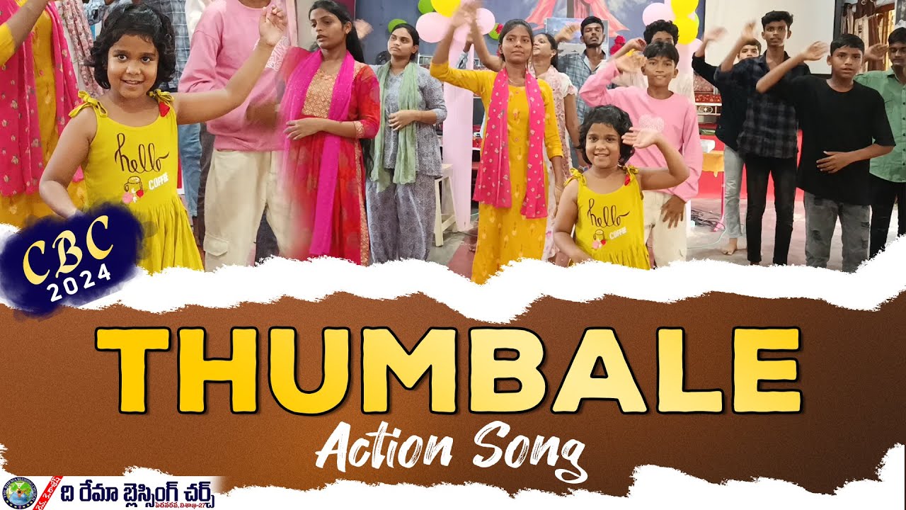 THUMBALE Sunday School Action Song || CBC - 2024 | THE RHEMA BLESSING CHURCH - NRV