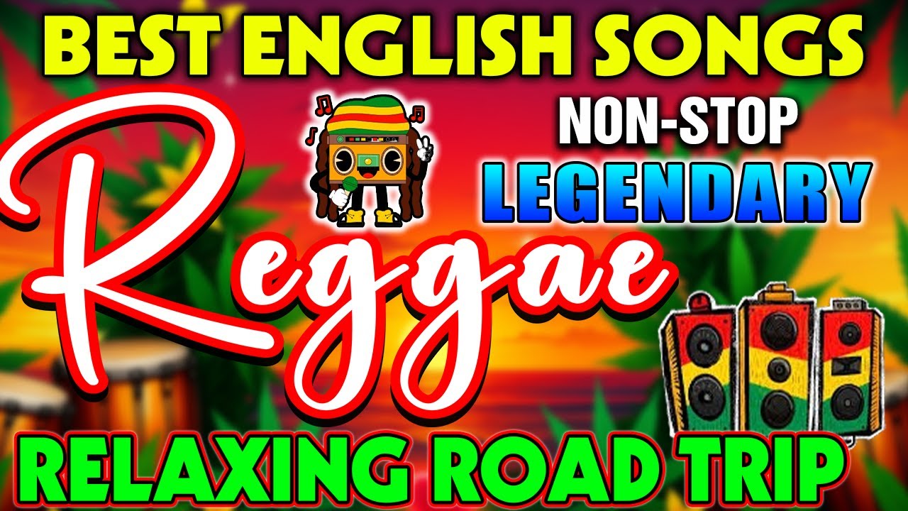 NEW REGGAE LOVE SONGS 2026🔔 ALL TIME FAVORITE REGGAE SONGS 2025💖 RELAXING REGGAE MUSIC MIX 2026