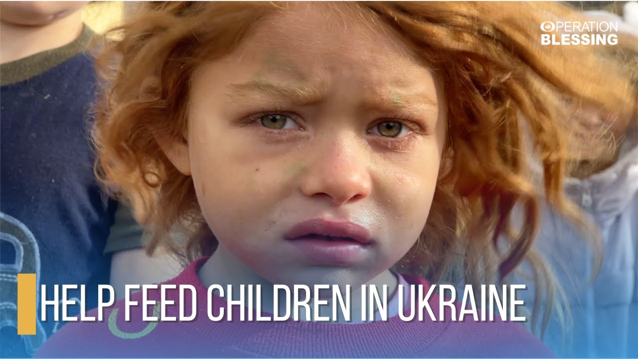 Your love helped Operation Blessing and Orphan's Promise bring hope to children in war torn Ukraine