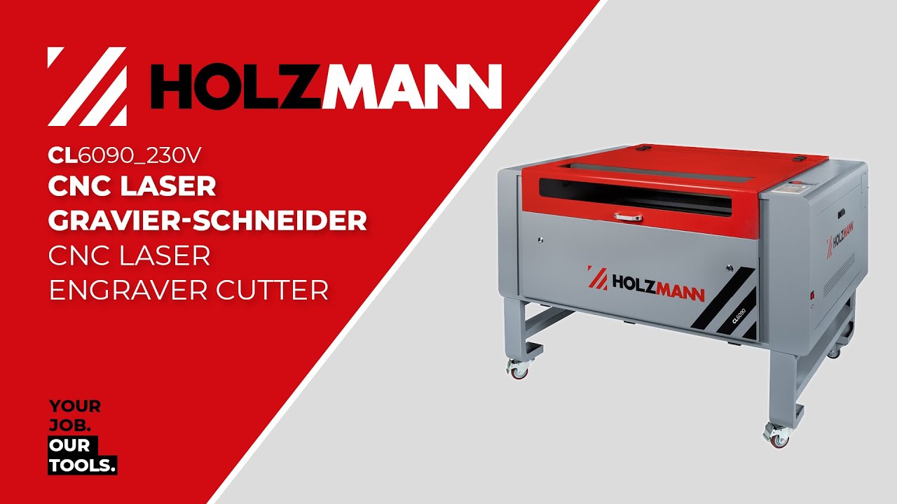 HOLZMANN CL6090_230V CNC Laser Gravier-Schneider / CNC laser engraver cutter (official HOLZMANN)