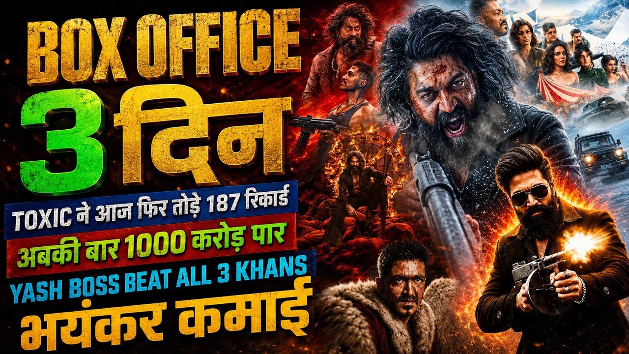 Toxic Box Office Collection, Yash, Kiara A, Nayanthara, Toxic Movie 2nd Day Worldwide Collection,...