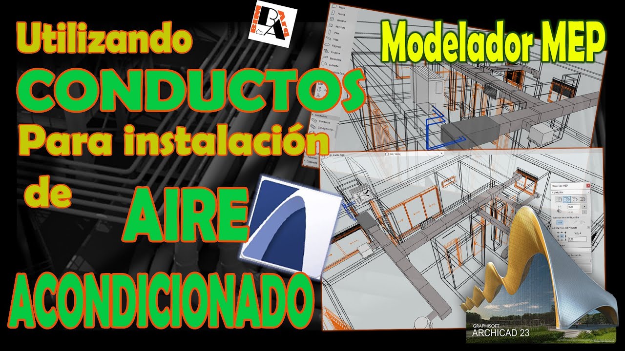 Curso #ModeladorMEP #Archicad23 - Aprende a usar CONDUCTOS para Aire Acondicionado