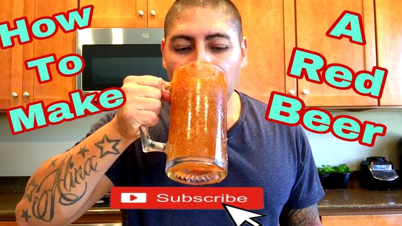 How To Make A Red Beer | Spicy Beer | Mexican Beer | Best Beer Ever | Homemade Beer