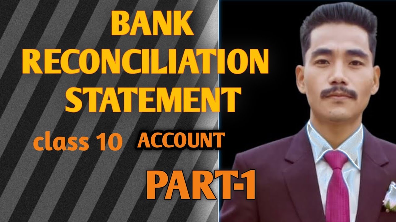 Bank reconciliation statement || in nepali || class 10 ||  full example || SEE || Account || part 1