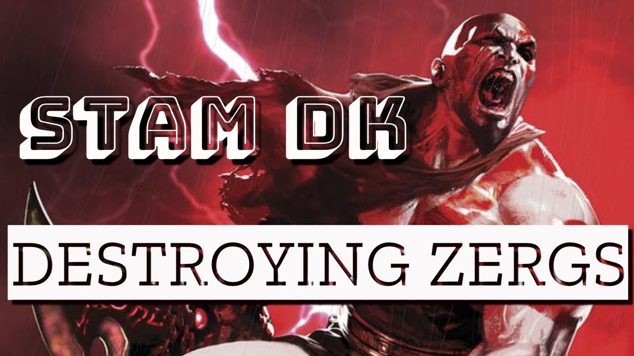 BATHING IN ZERGLING TEARS - STAM DK PVP (deadlands DLC)