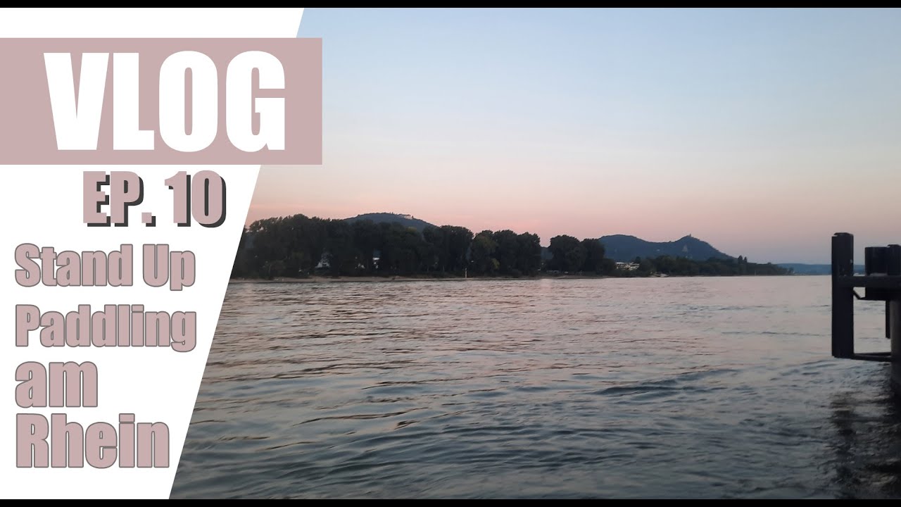 Fifi's Vlog EP10 Stand Up Paddle am Rhein mit PKF-Bonn