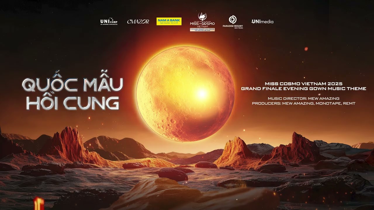 Quốc Mẫu Hồi Cung | Miss Cosmo Vietnam 2025 Evening Gown Official Theme Song
