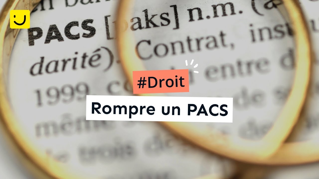 Rompre un PACS