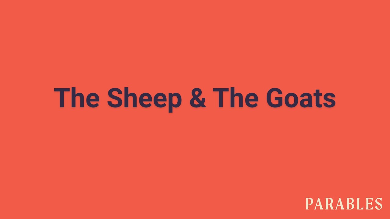 The Goats and Sheep