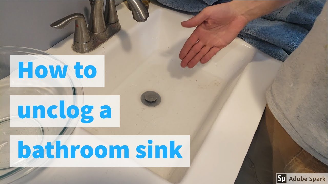 How to unclog a bathroom sink