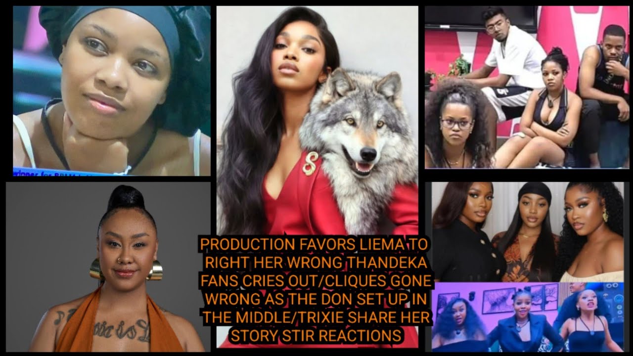 PRODUCTION FAVORS LIEMA TO RIGHT HER WRONG THANDEKA FANS CRIES OUT/CLIQUES GONE WRONG AS.... 
