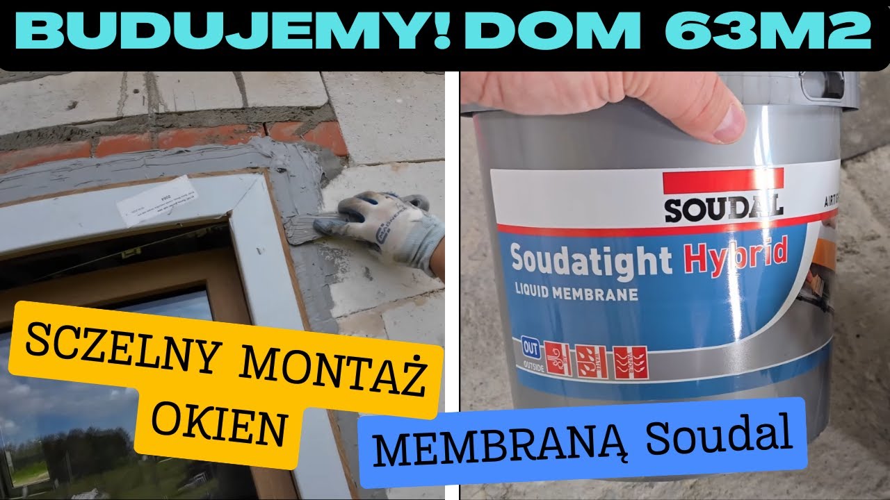 Budujemy! Dom na start 63 m2. Cz.31 Szczelny Montaż Okien Membraną Soudal Na działce! Vlog