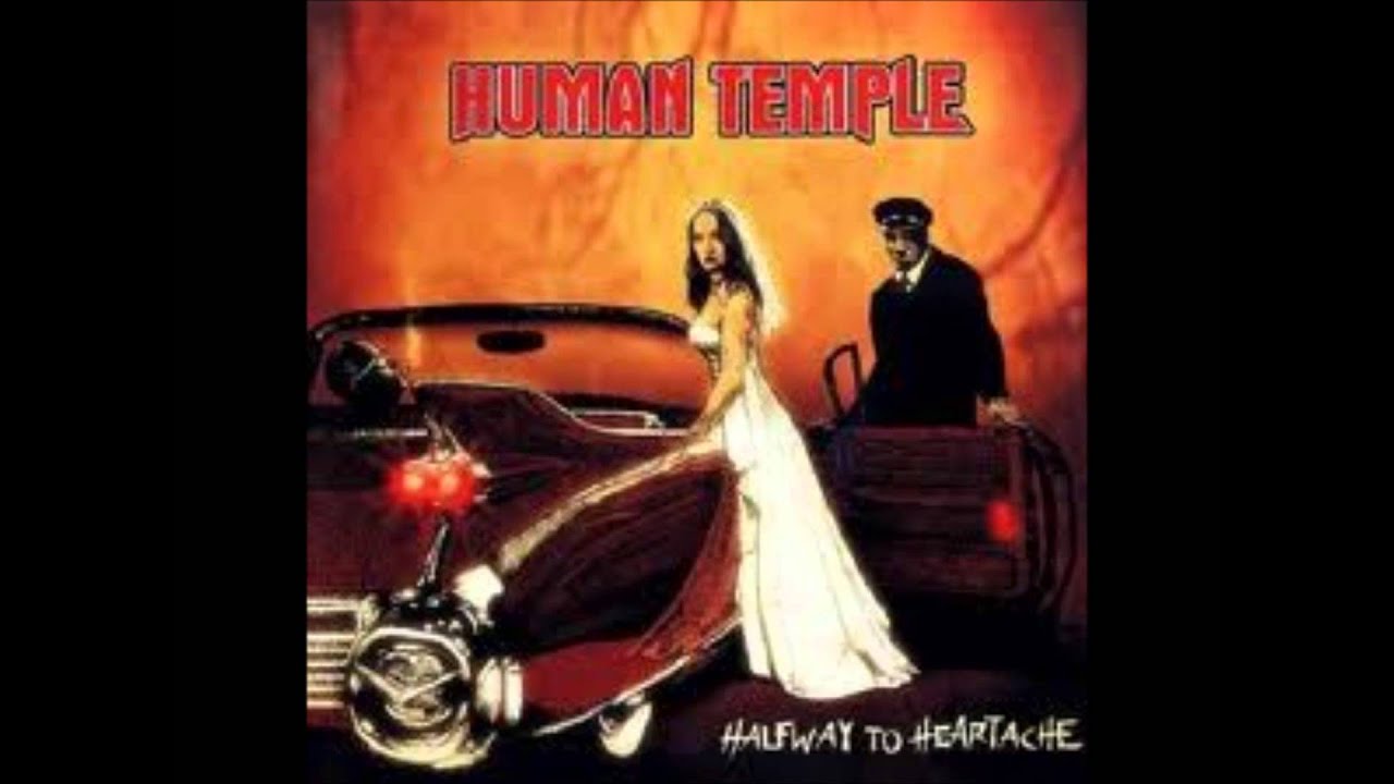 Human Temple - Some Things Are Never Long Time Ago
