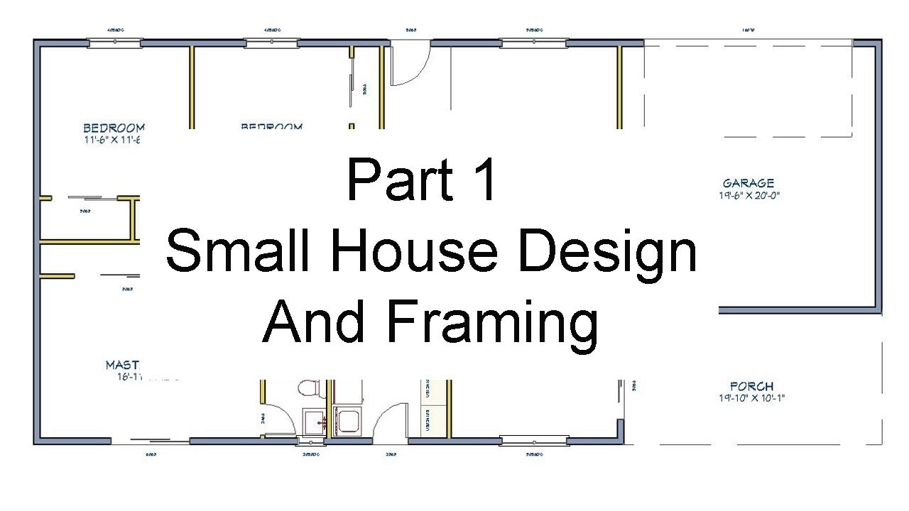 Part 1 - Floor Plan Measurements – Small House Design And Framing