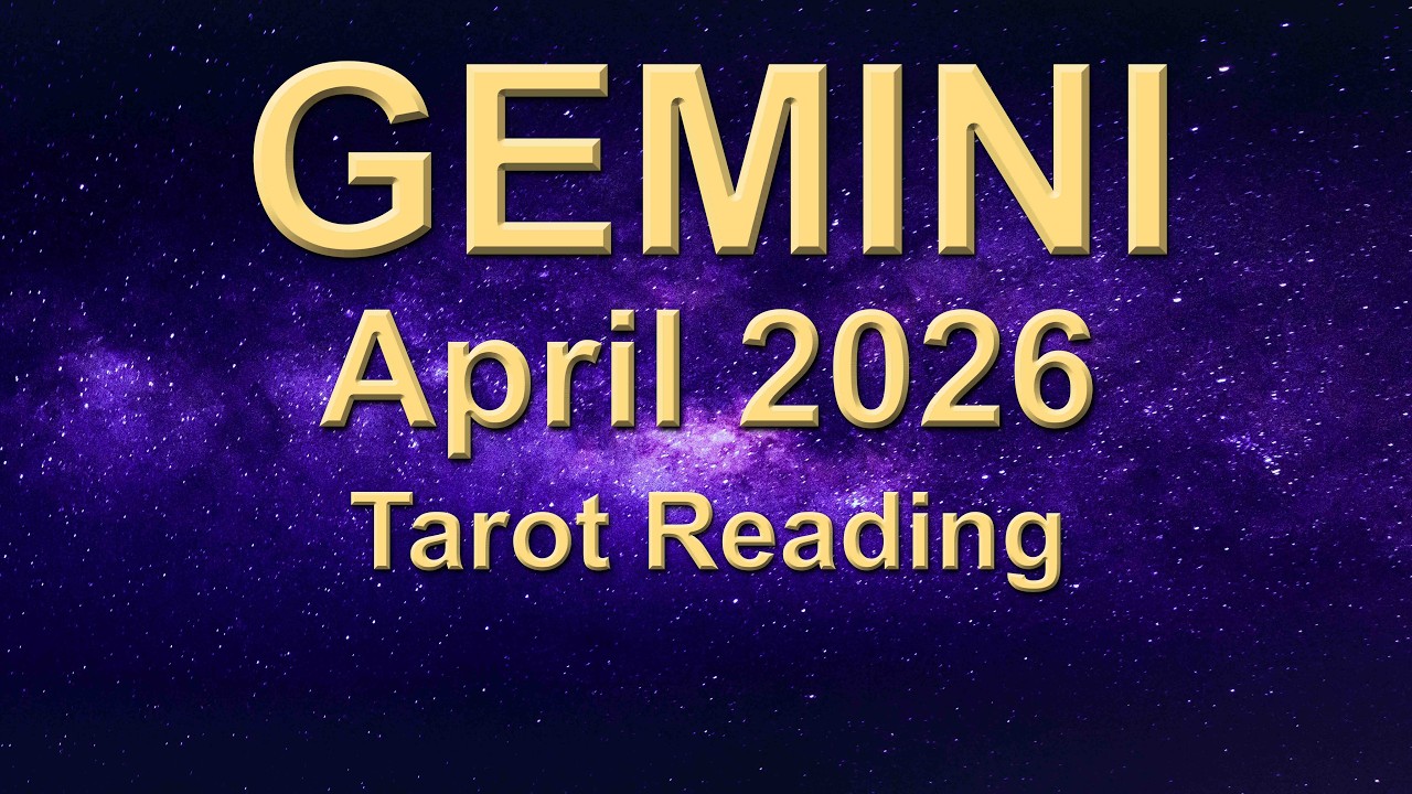 GEMINI &ldquo;HERE COMES THE SUN!&rdquo; April 2026 Tarot Reading | Intuitive Spiritual Guidance ✨