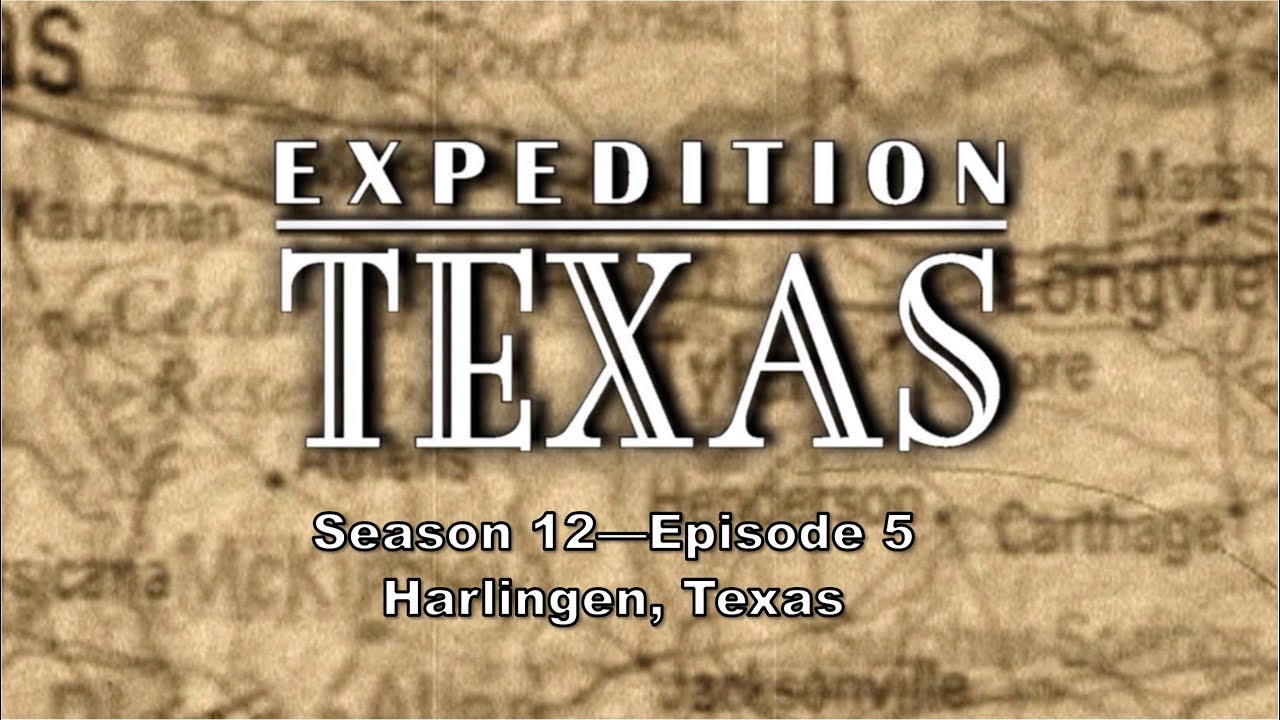 Expedition Texas 1205 - Harlingen Texas