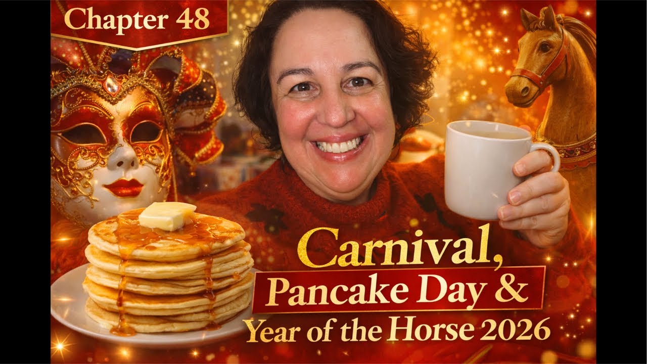 Horse Year 2026, Carnival Magic & Pancakes from My Kitchen | Chapter 48