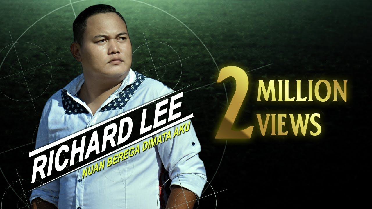 Nuan Berega Dimata Aku by Richard Lee (Official Music Video)