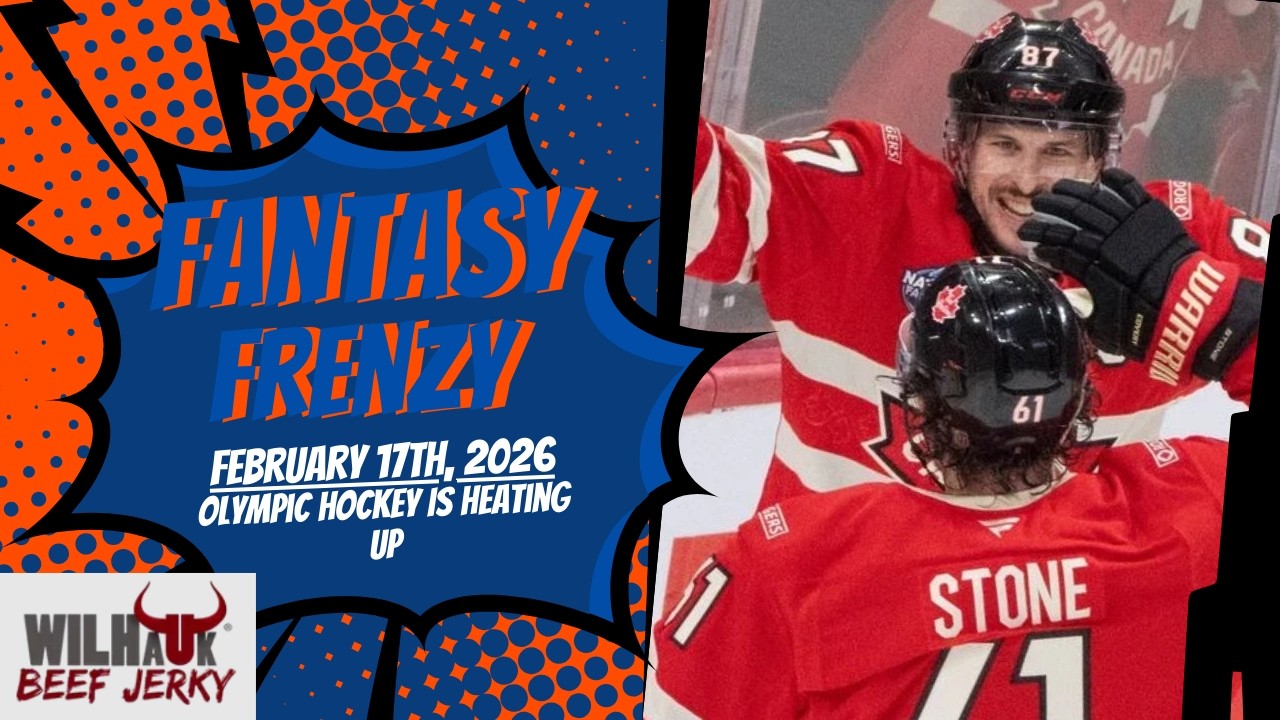 Fantasy Frenzy w/ Halley and Douglas - February 17th, 2026 - Olympic Hockey Is Heating Up