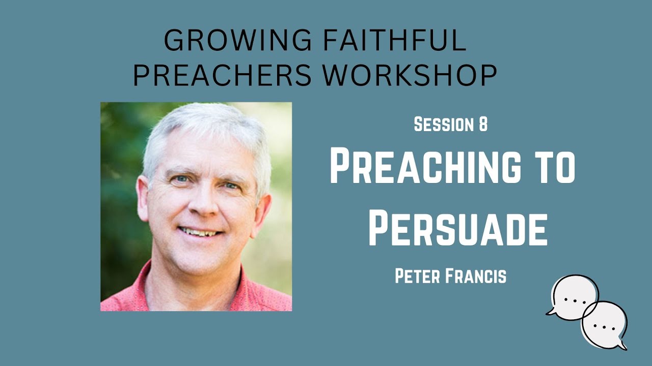 8 Preaching to Persuade