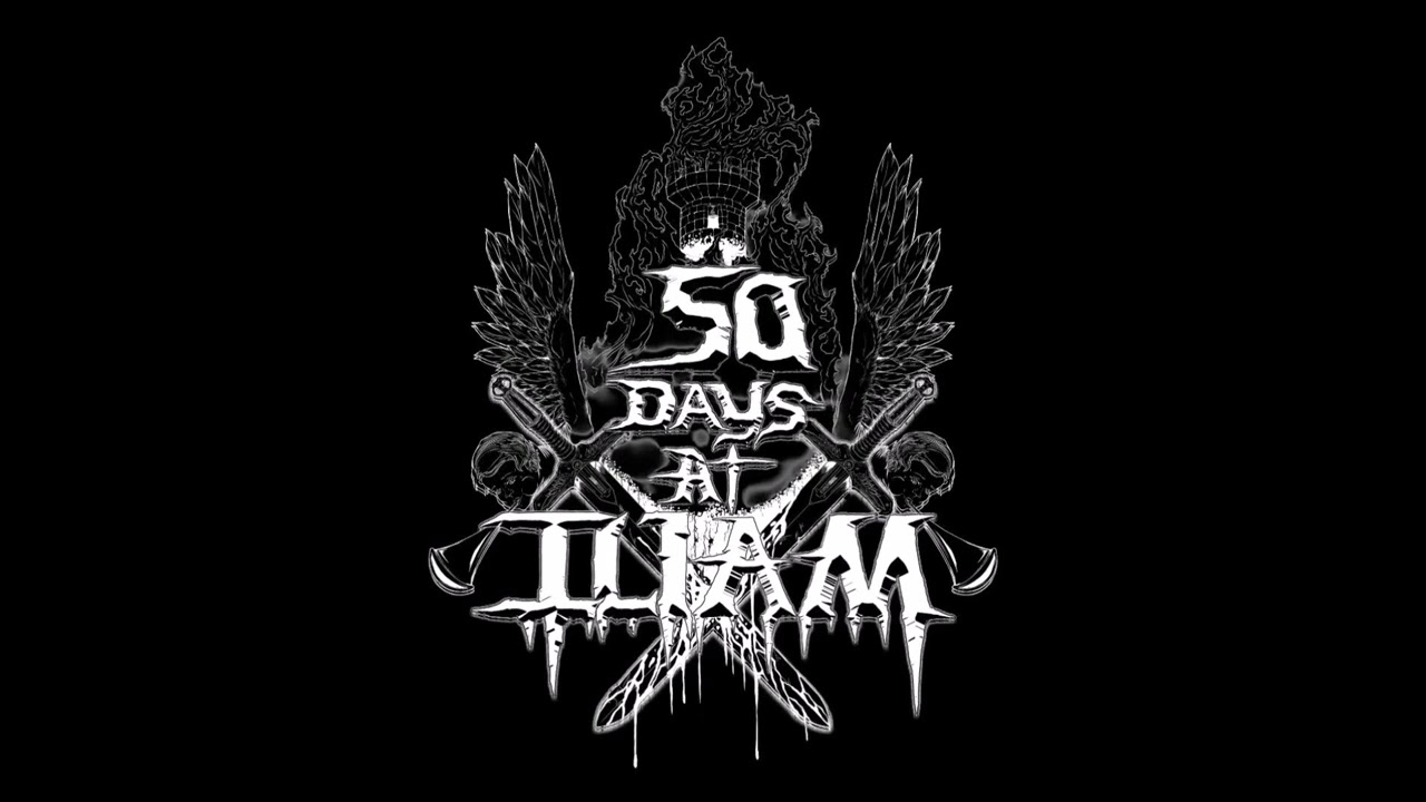 50 DAYS AT ILIAM - Until Oxidation