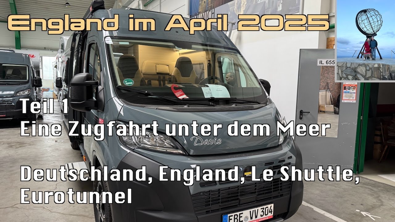 Ab durch den Eurotunnel - England, wir kommen