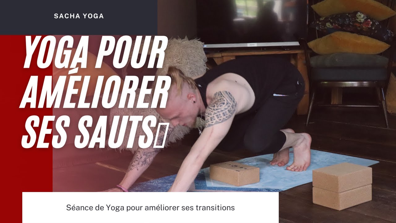 Yoga : Améliorer ses sauts transitions
