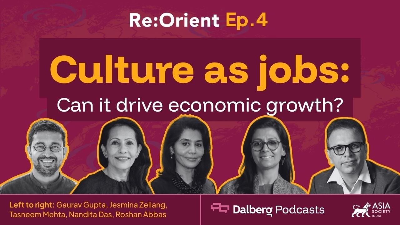 ReOrient Episode 4: Culture as Jobs–Can it Drive Economic Growth?