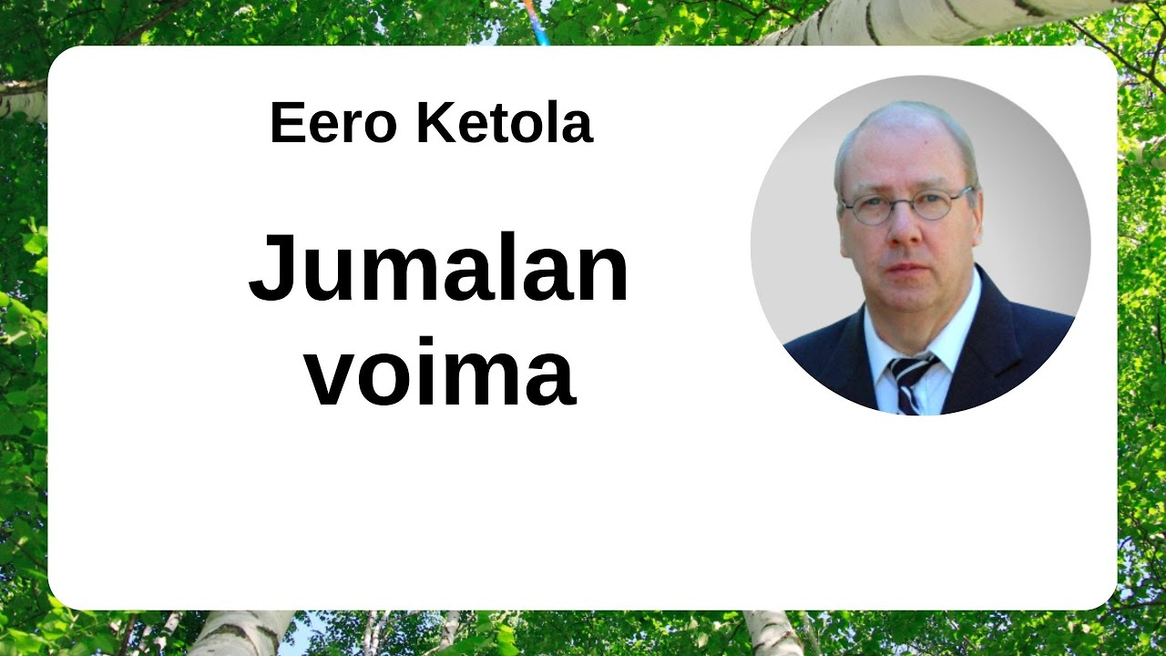 Eero Ketola - Jumalan voima