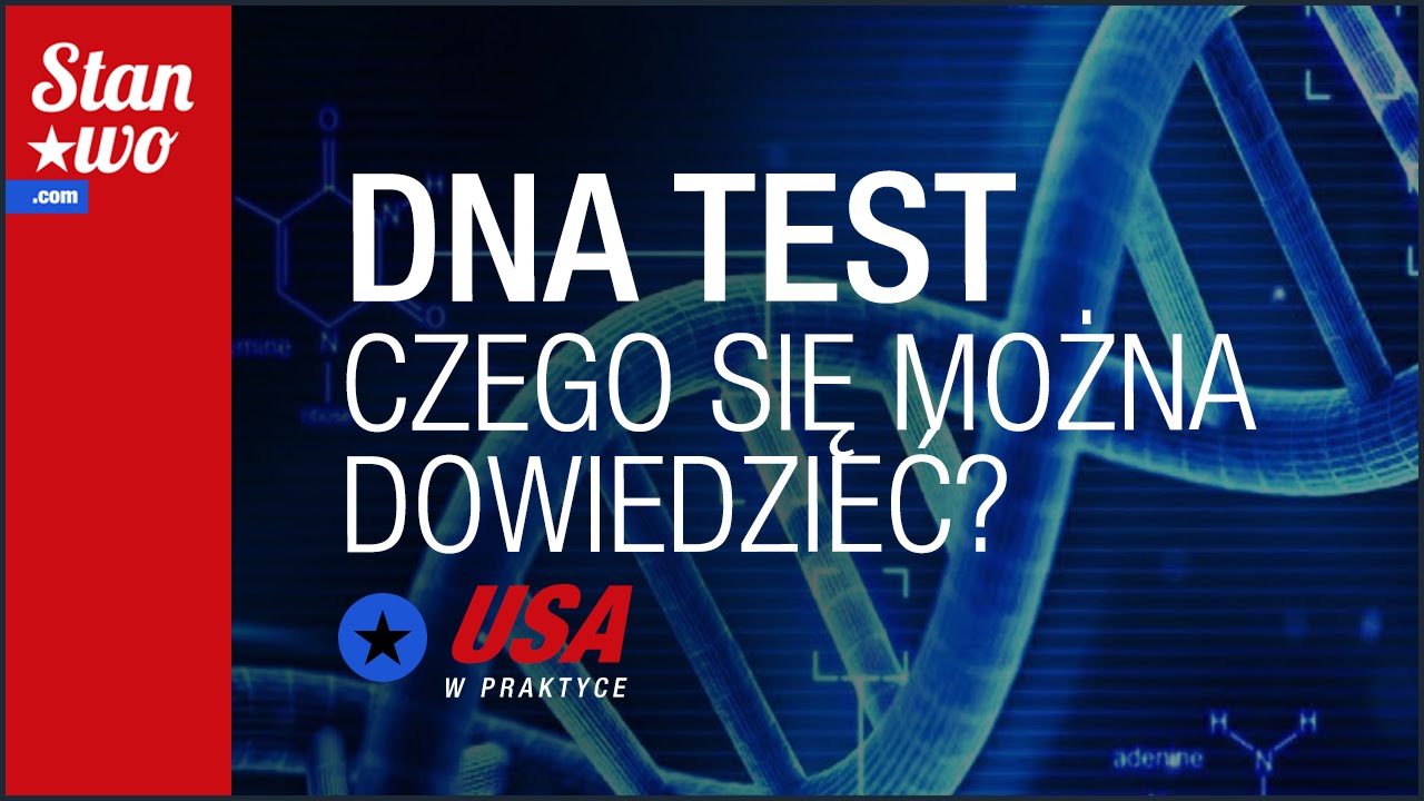 Badania DNA - Czego możemy się o sobie dowiedzieć?