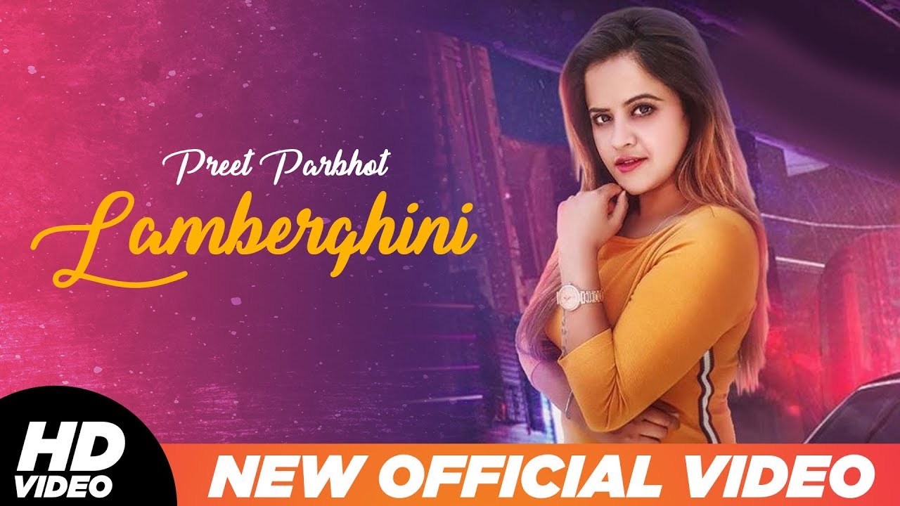 Lamberghini (Lyrical Cover) | Preeti Parbhot | The Doorbeen Feat Ragini | Latest Punjabi Songs 2019