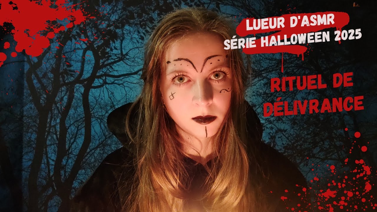 ASMR FR  | HALLOWEEN #22 | Le Rituel de Délivrance