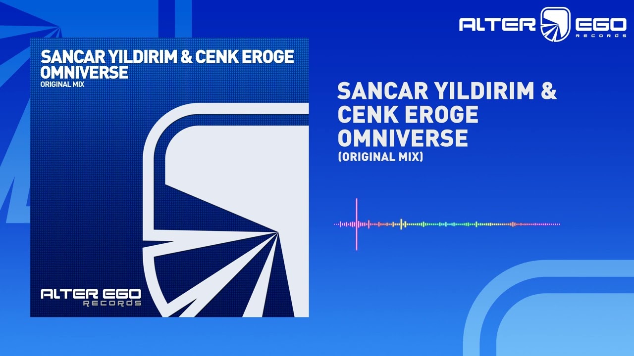 Sancar Yildirim & Cenk Eroge - Omniverse [Trance]