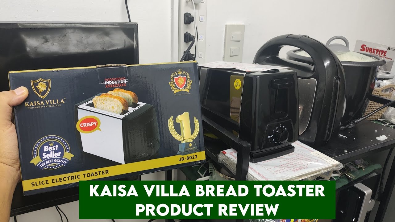 Kaisa Villa bread toaster electric Product Review JD-8023 Model Lazada and Shopee Products