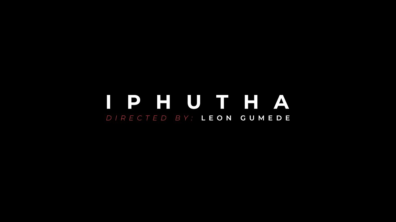 IPHUTHA (Short film)