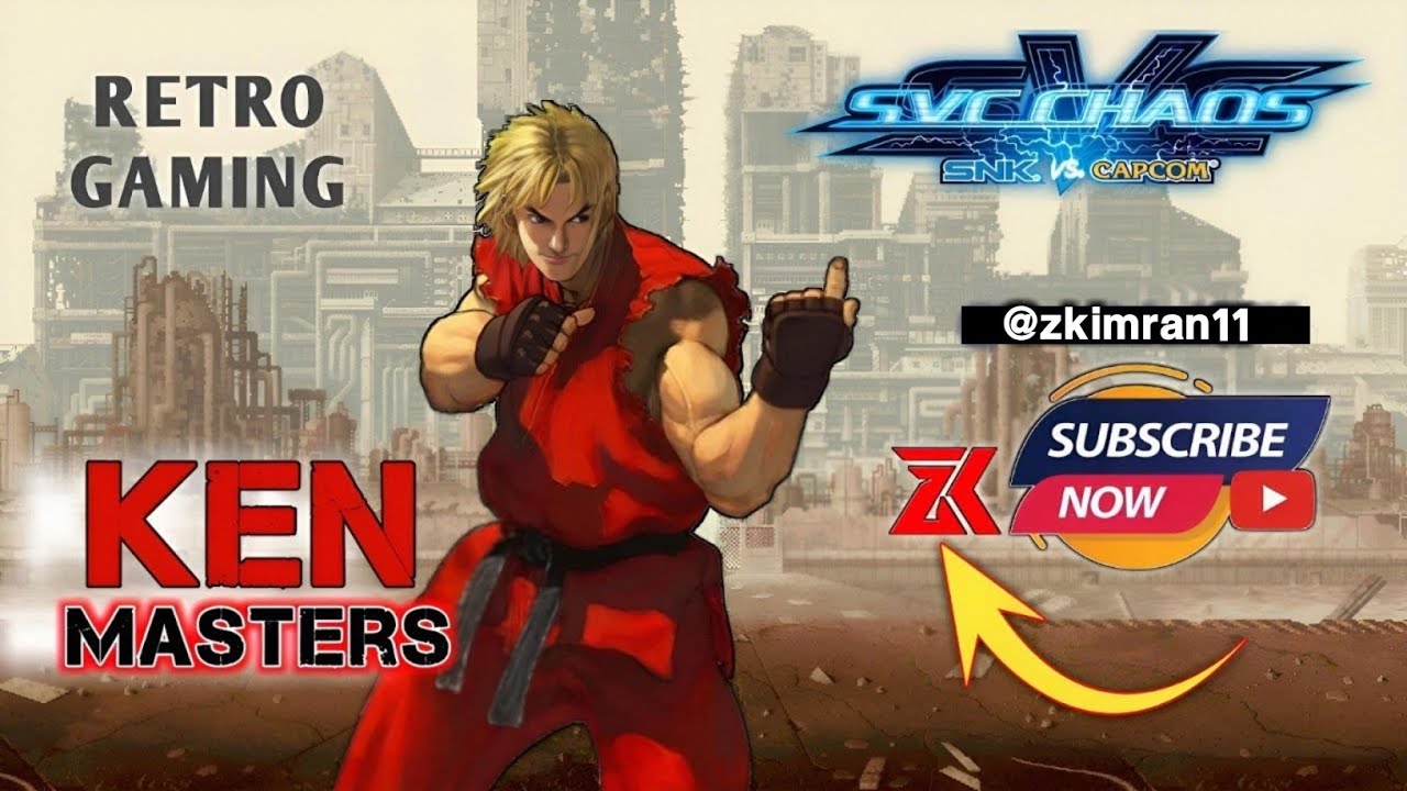 🎮SNK vs Capcom💫SVC Chaos🕹️Ken Masters💥Game Play🔥Retro Fighting Game