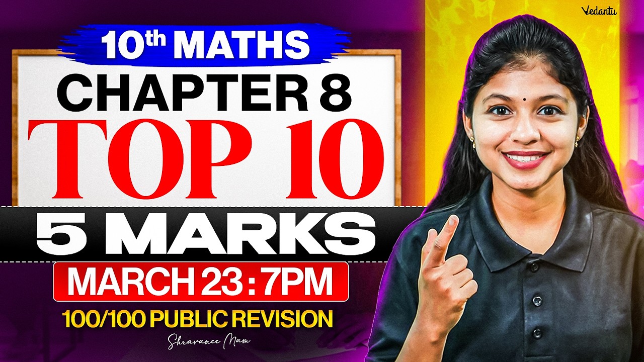 10th Maths | Chapter 8 Top 10 Five Marks | Public Revision 2026 | Shravanee Ma'am