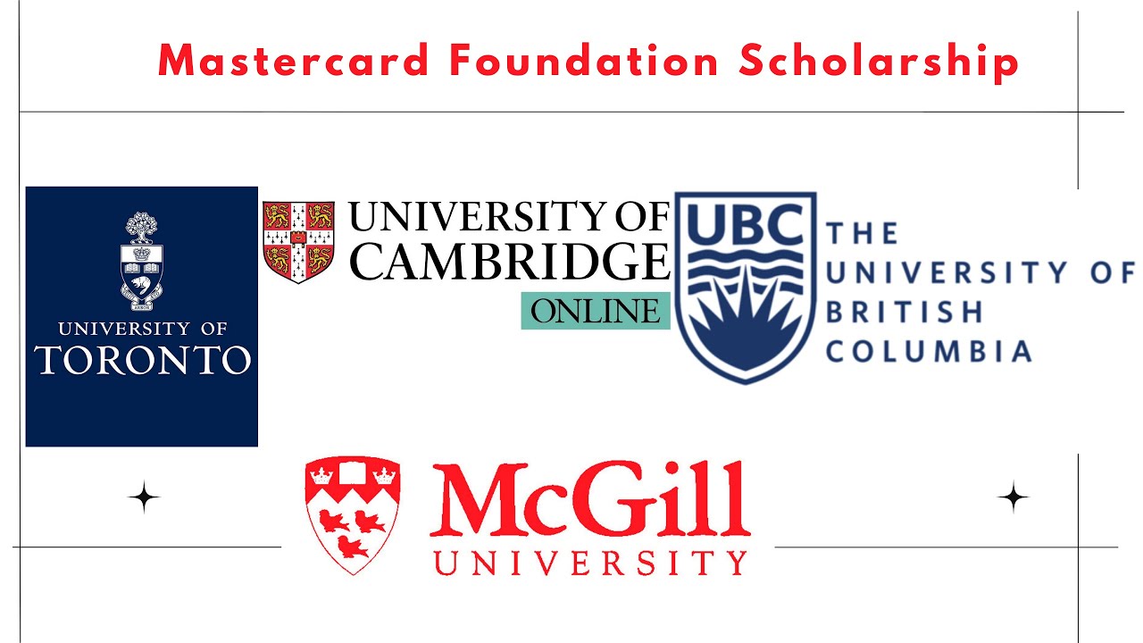 Mastercard Foundation Info Session/University of Cambridge/Oxford/McGill/Toronto/British Columbia