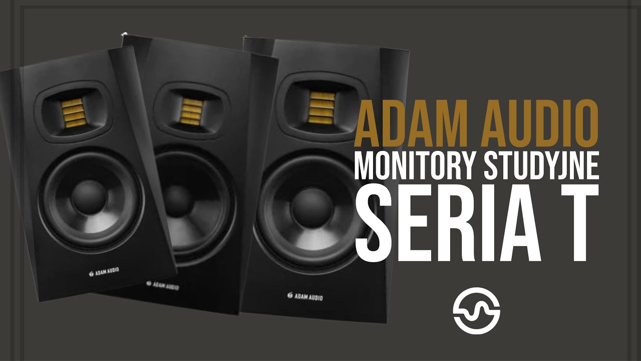Monitory ADAM Audio serii T - profesjonalne i niedrogie