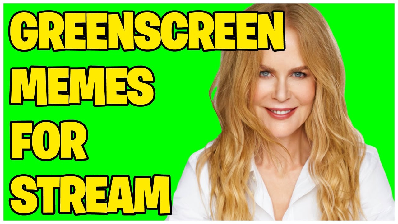 Nicole Kidman AMC Commercial Green Screen Meme Template