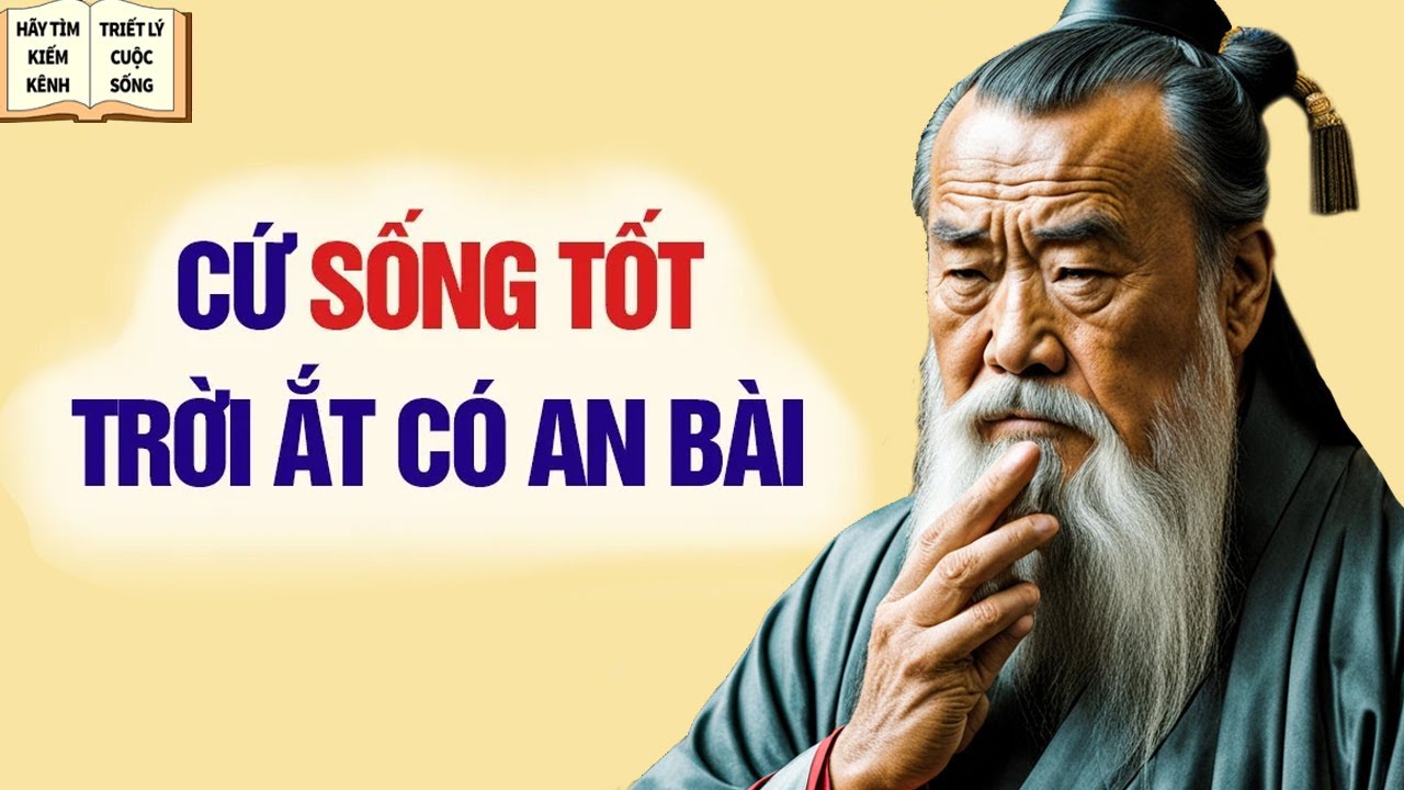 SỐ TRỜI Đ&Atilde; ĐỊNH | Cứ Sống Tốt Trời Ắt C&oacute; An B&agrave;i - Triết L&yacute; Cuộc Sống