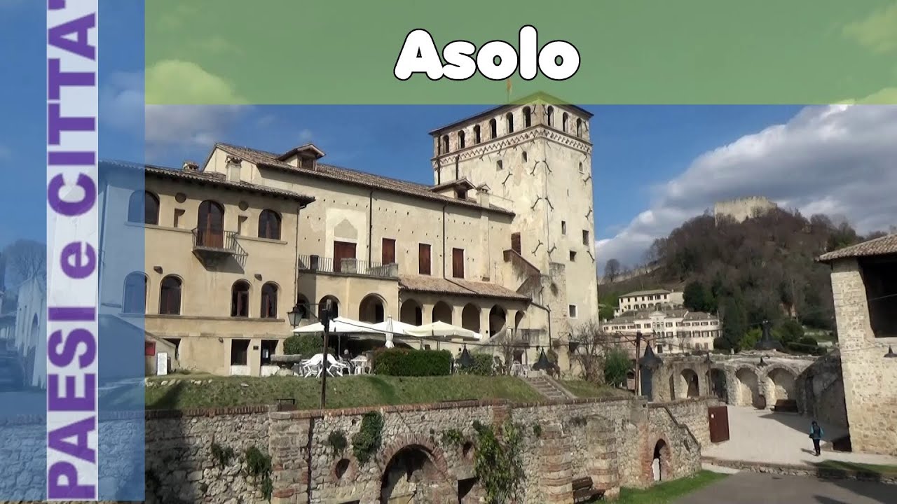 Asolo la città dai cento orrizzonti