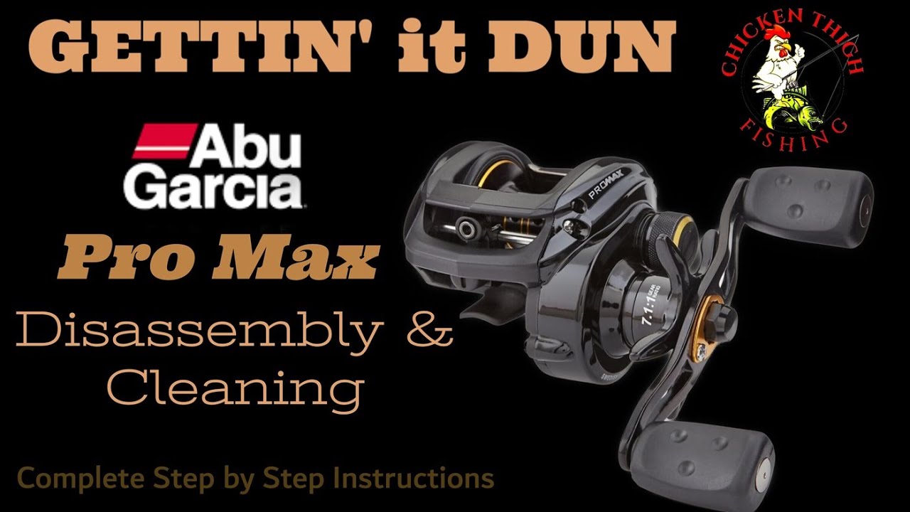 Gettin' it Dun (S2, Ep. 8) - How to Disassemble & Clean a Pro Max Baitcasting Reel from Abu Garcia
