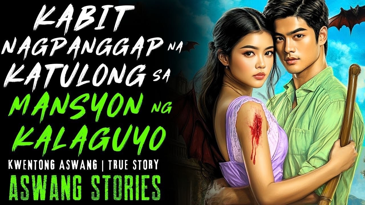 KABIT NAGPANGGAP NA KATULONG SA MANSYON NG KALAGUYO I Kwentong Aswang I True Story