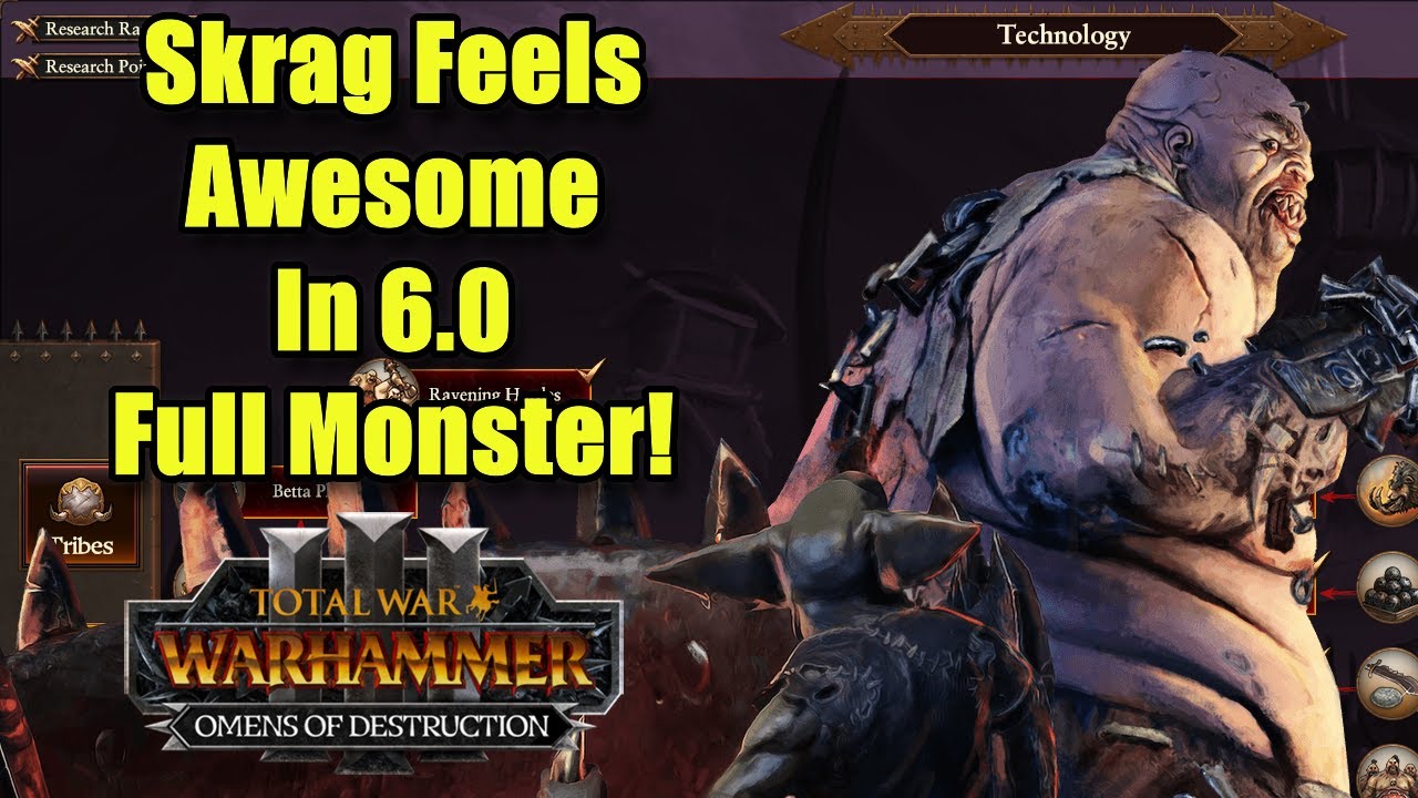 Skrag The Slaughterer Feels Great Now - Update 6.0 - Total War Warhammer 3