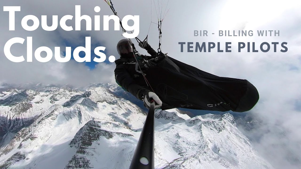 Touching Clouds in Bir Billing with Temple Pilots Paragliding