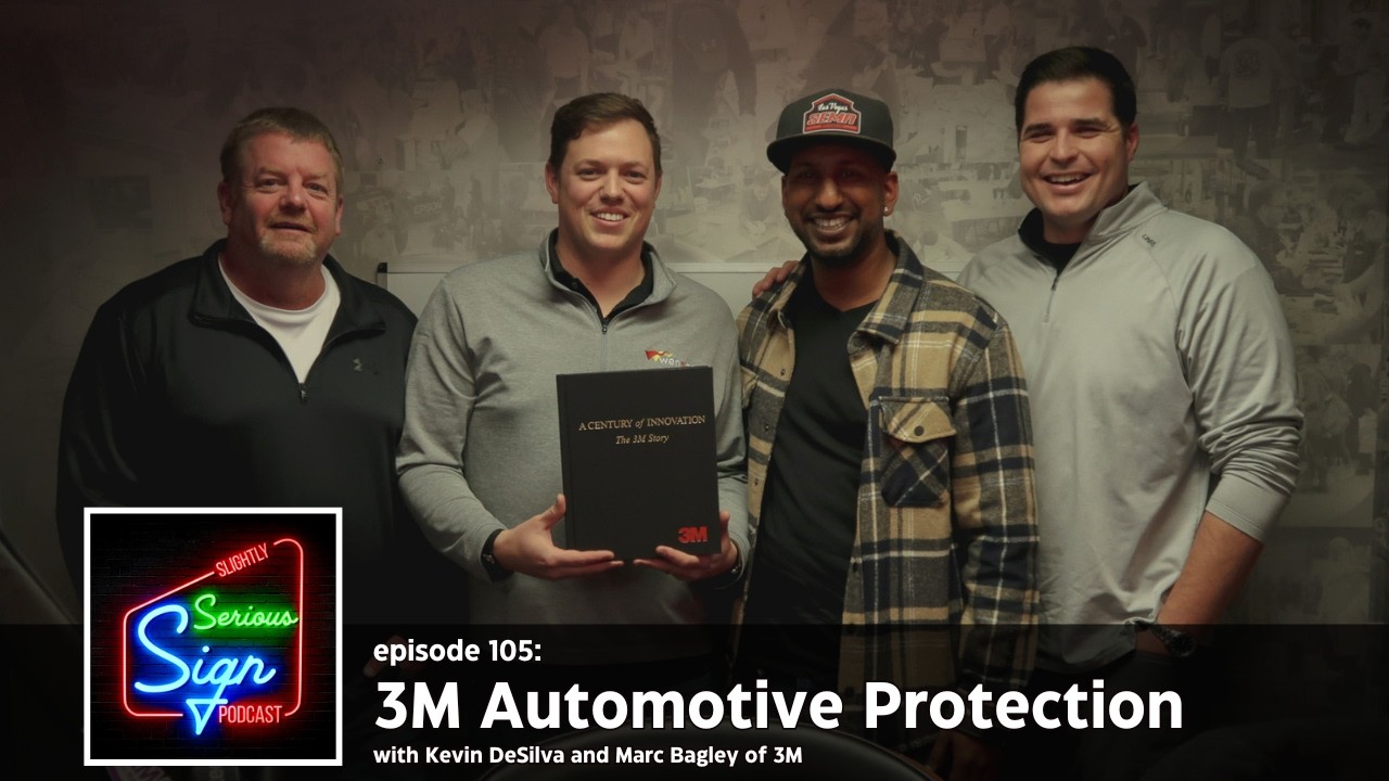 3M Automotive Protection | Video Version | Slightly Serious Sign Podcast